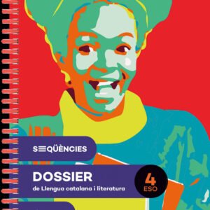 Seqüències dossier. Llengua catalana i literatura 4 ESO