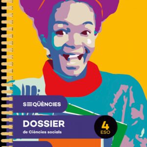 Seqüències dossier. Ciències socials 4 ESO