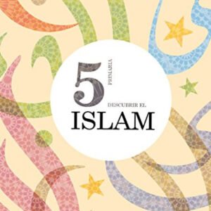 DESCRUBRE EL ISLAM 5º PRIMARIA