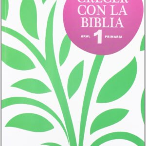 CRECER CON BIBLIA 1º.PRIMARIA