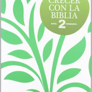 CRECER CON BIBLIA 2º.PRIMARIA