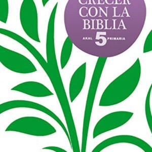 CRECER CON BIBLIA 5º.PRIMARIA