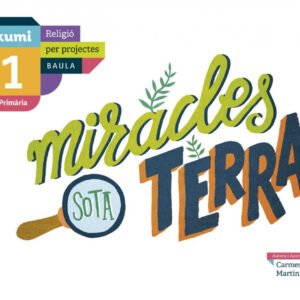 MIRACLES SOTA TERRA 1R.PRIMARIA. PROJECTE KUMI. RELIGIÓ. CATALUNYA 2019