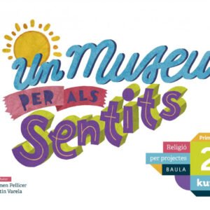 UN MUSEU PER ALS SENTITS 2N.PRIMARIA. PROJECTE KUMI. ANDALUCÍA 2019