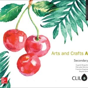 ARTS AND CRAFTS A SECONDARY 1 ESO CLIL