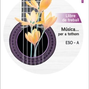 QUADERN MÚSICA... PER A TOTHOM A 1R.ESO. CATALUNYA 2019