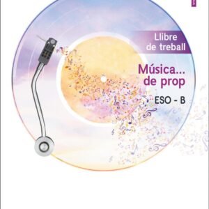 QUADERN MÚSICA... PER A TOTHOM B 3R.ESO. CATALUNYA 2019