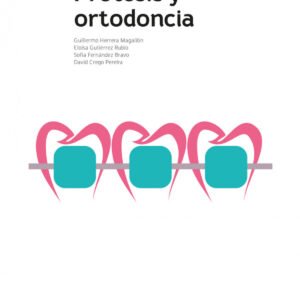 Prótesis y ortodoncia