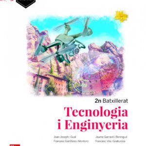 Tecnologia i Enginyeria 2n Batxillerat