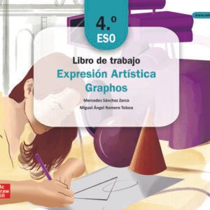 Cuaderno de trabajo - Expresi?n Art?stica. Graphos 4.? ESO