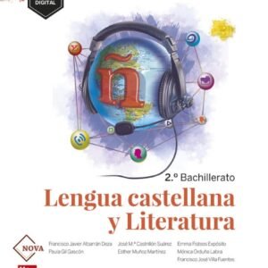 LENGUA CASTELLANA Y LITERATURA 2 BACHILLERATO. NOVA