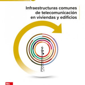 INFRAESTR.COMUNES TELECOM.VIVIEND.EDIFI.GM 24 CF