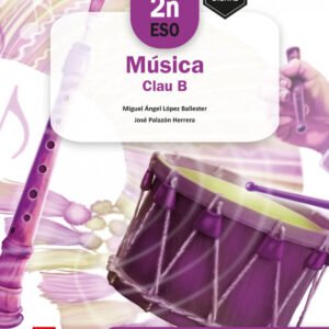 Música Clau B - 2n ESO. Comunitat Valenciana