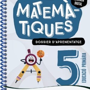 Raona 5. Matemàtiques. Dossier
