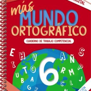más Mundo ortográfico 6