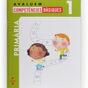 Avaluem competències bàsiques. 1 Primària