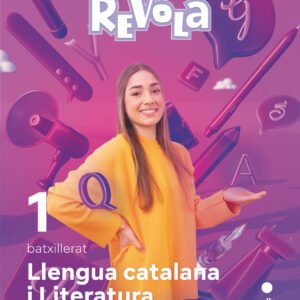 Lengua catalana i Literatura. 1 Batxillerat. Revola