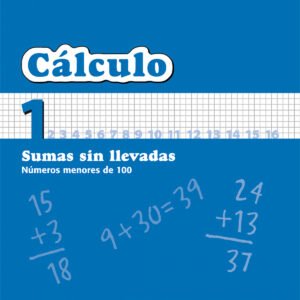Matemáticas 1º Primaria Cuadernos de Cálculo 1