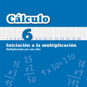Matemáticas 3º Primaria Cuadernos de Cálculo 6