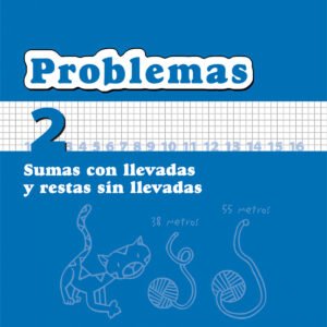 Matemáticas 1º Primaria Cuadernos de Problemas 2