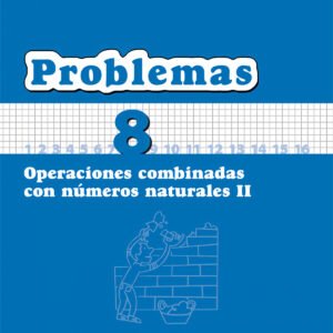 Matemáticas 1º Primaria Cuadernos de Problemas 8