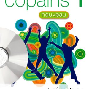 Copains Nouveau 1. Pack (Cahier dActivités + Répertoire + Mu