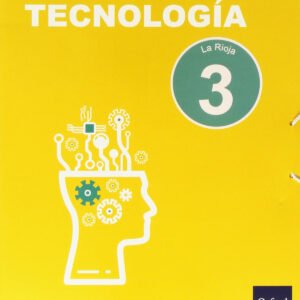 Tecnología 3.º ESO Inicia Dual Libro del alumno. La Rioja