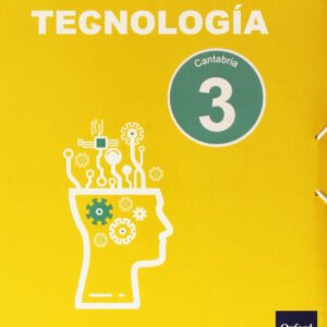 Tecnología 3.º ESO Inicia Dual Libro del alumno. Cantabria