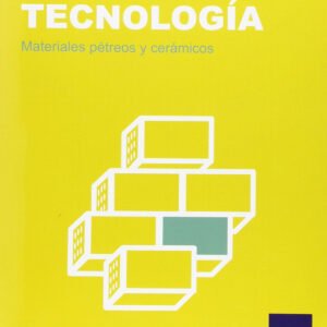 Tecnología ESO Inicia Dual: Materiales pétreos y cerámicos