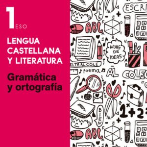 Esenciales Oxford. Lengua Castellana y Literatura 1.º ESO Gr