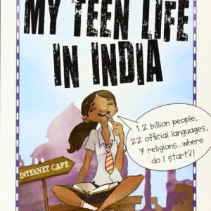My teen life in India