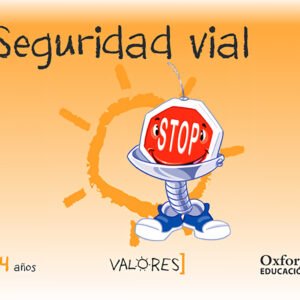 Educación en Valores 4 años. Seguridad vial