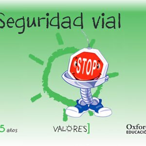 Educación en Valores 5 años. Seguridad vial