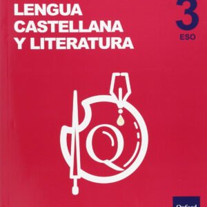Lengua Castellana y Literatura 3.º ESO Volumen Anual Inicia