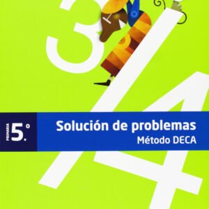 RESOLUCION PROBLEMAS 5 EP METODO DECA 2013