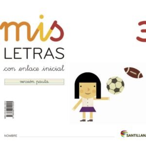 MIS LETRAS 3 (CUAD+CUENTO) 2013 LECTOESCRITURA