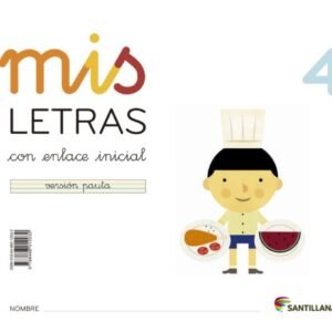 MIS LETRAS 4 (CUAD+CUENTO) 2013 LECTOESCRITURA