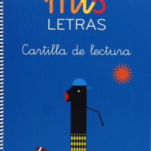 MIS LETRAS CARTILLA LECTURA 1 4 AÑOS 2013