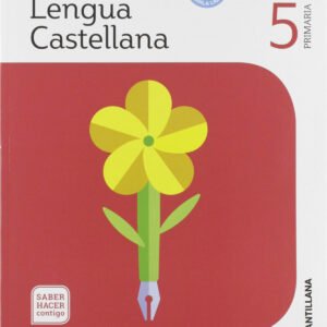 LENGUA 5 PRIMARIA SABER HACER CONTIGO