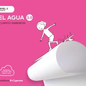 NIVEL 2 EL AGUA CUANTO SABEMOS 3.0 ED2019