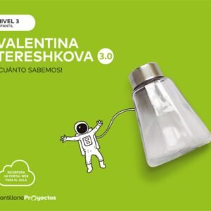 NIVEL 3 VALENTINA TERESHKOVA CUANTO SABEMOS 3.0 ED2019