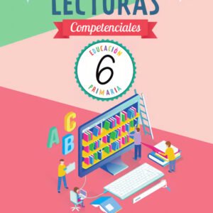 LECTURAS COMPETENCIALES 6ºPRIMARIA. ZOOM 2019