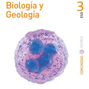 BIOLOGIA Y GEOLOGIA 3 (COMUNIDAD EN RED)