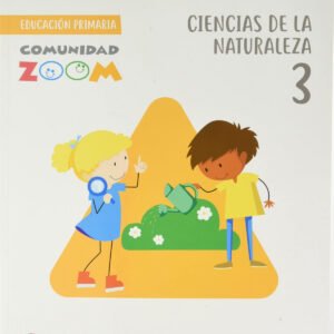 CIENCIAS DE LA NATURALEZA 3 (COMUNIDAD ZOOM)
