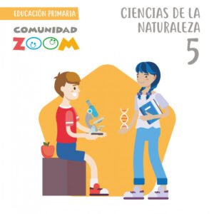 CIENCIAS DE LA NATURALEZA 5 (COMUNIDAD ZOOM)