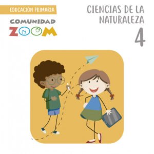 CIENCIAS DE LA NATURALEZA 4 (COMUNIDAD ZOOM)