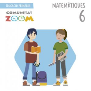 MATEMATIQUES 6 (COMUNITAT ZOOM)