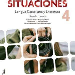 LIBRO CONSULTA LENGUA Y LITERATURA 4ºESO. SITUACIONES 2023