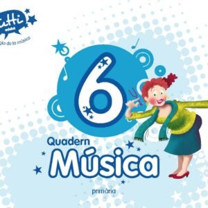 Quadern musica 6E primaria Tutti