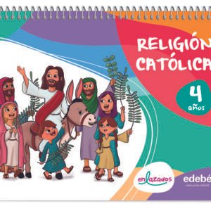RELIGIÓN CATÓLICA 4 AÑOS